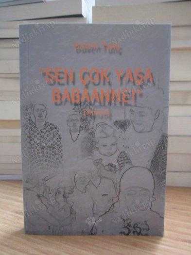 Sen Çok Yaşa Babaanne - Güven Tunç