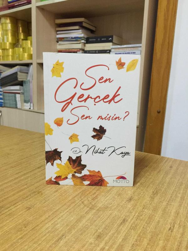 Sen Gerçek Sen Misin? - Dr. Mithat Kaya