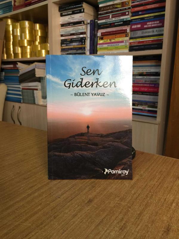 Sen Giderken - Bülent Yavuz