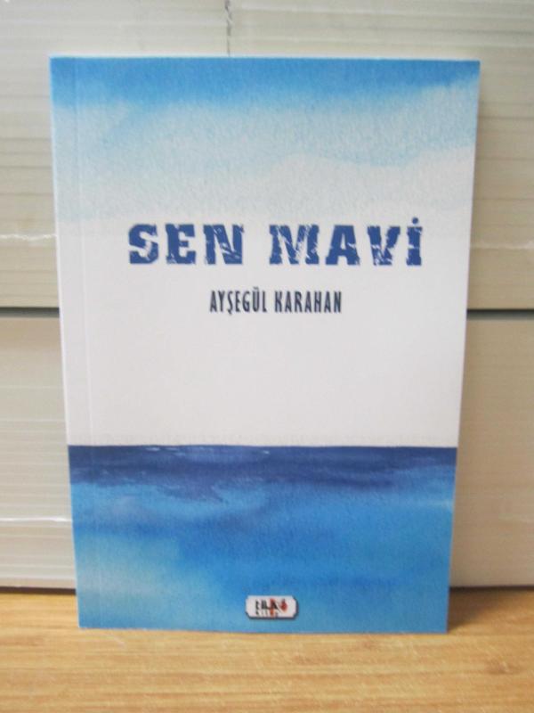 Sen Mavi - Ayşegül Karahan