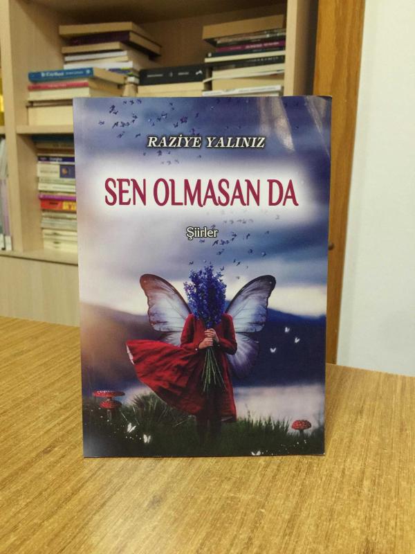 Sen Olmasan Da - Raziye Yalınız