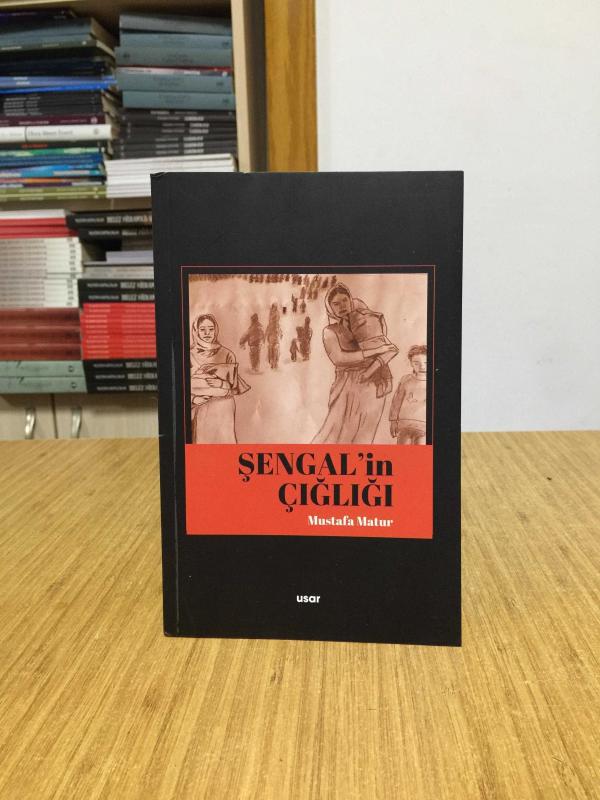 Şengal’in Çığlığı - Mustafa Matur