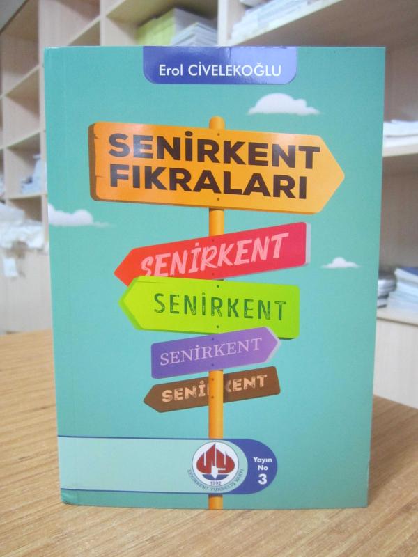 Senirkent Fıkraları - Erol Civelekoğlu