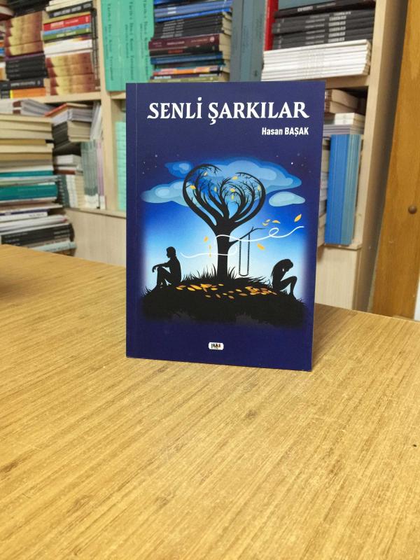 Senli Şarkılar - Hasan Başak