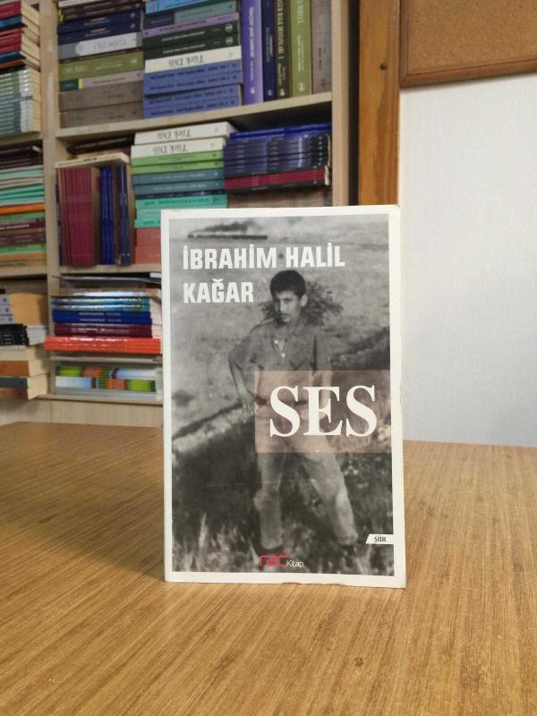 Ses - İbrahim Halil Kağar
