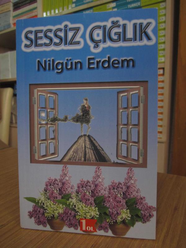 Sessiz Çığlık - Nilgün Erdem