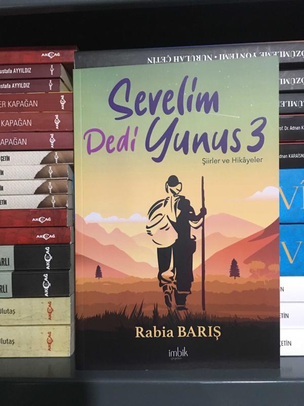 Sevelim Dedi Yunus 3 - Rabia Barış
