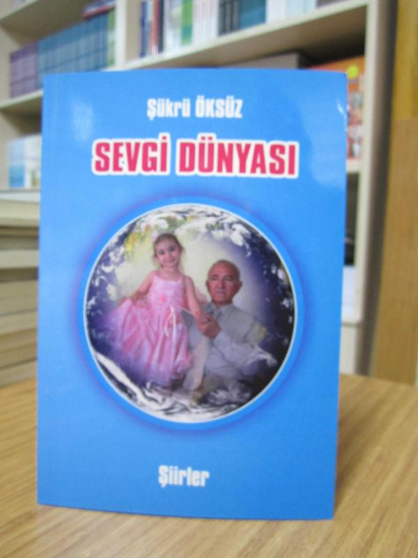 Sevgi Dünyası - Şükrü Öksüz