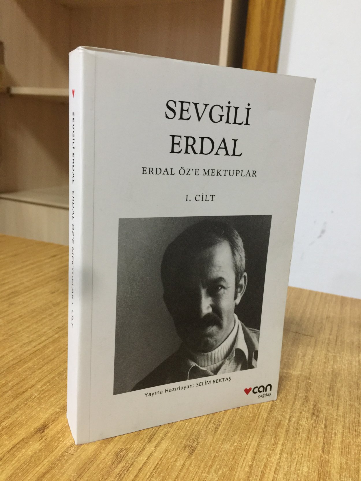 SEVGİLİ ERDAL - Erdal Öz'e Mektuplar 1. Cilt