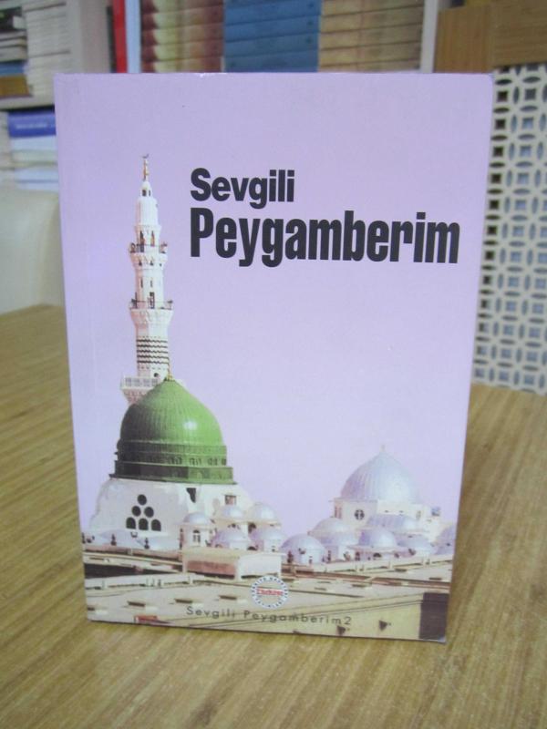 Sevgili Peygamberim 2 / Türkiye Gazetesi Yayınları