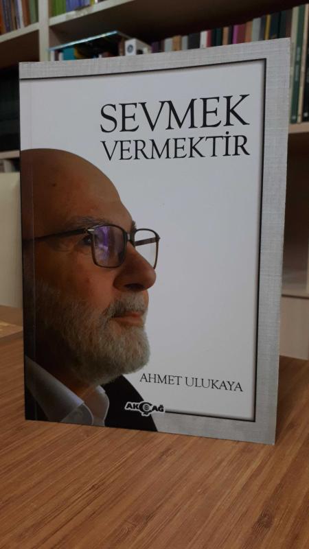 Sevmek Vermektir - Ahmet Ulukaya