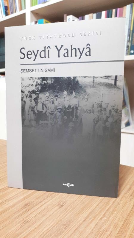 Seydi Yahya - Şemsettin Sami
