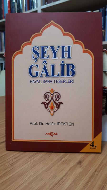 Şeyh Galib Hayatı Sanatı Eserleri