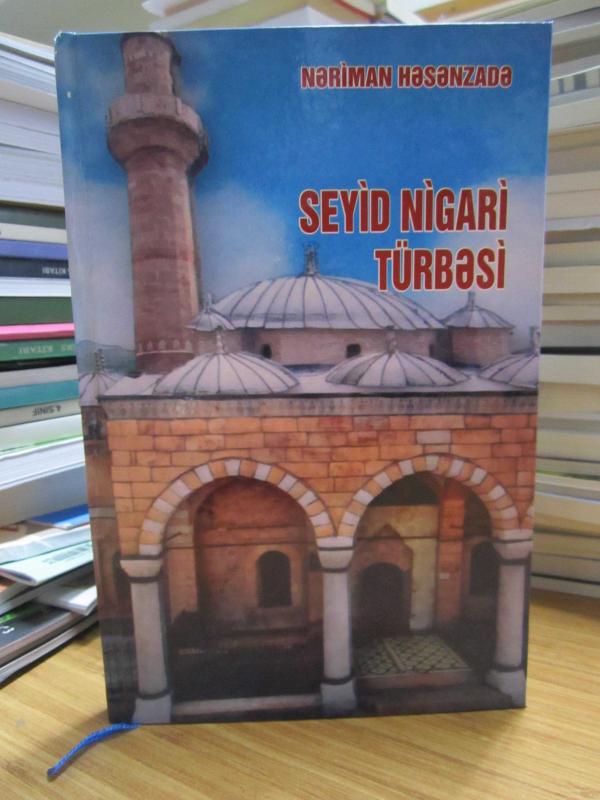 Seyid Nigari Türbesi - Neriman Hasanzade