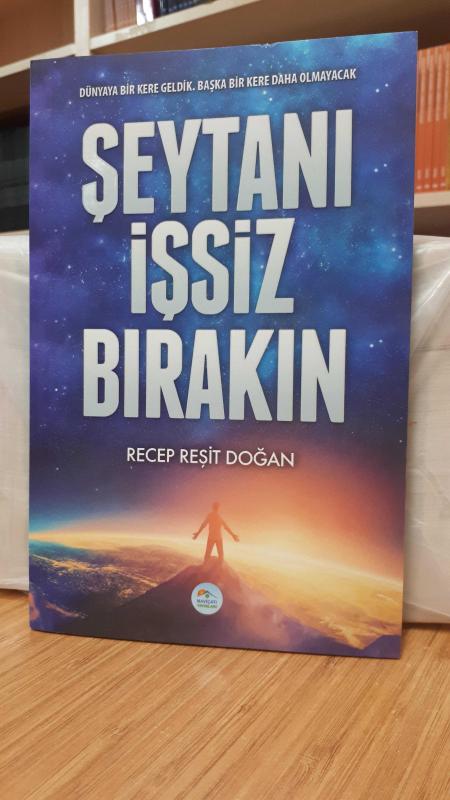 Şeytanı İşsiz Bırakın