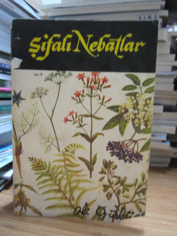 Şifalı Nebatlar - Ali Gürbüz