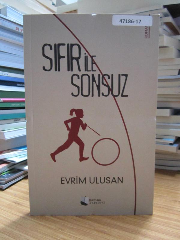Sıfır ile Sonsuz - Evrim Ulusan