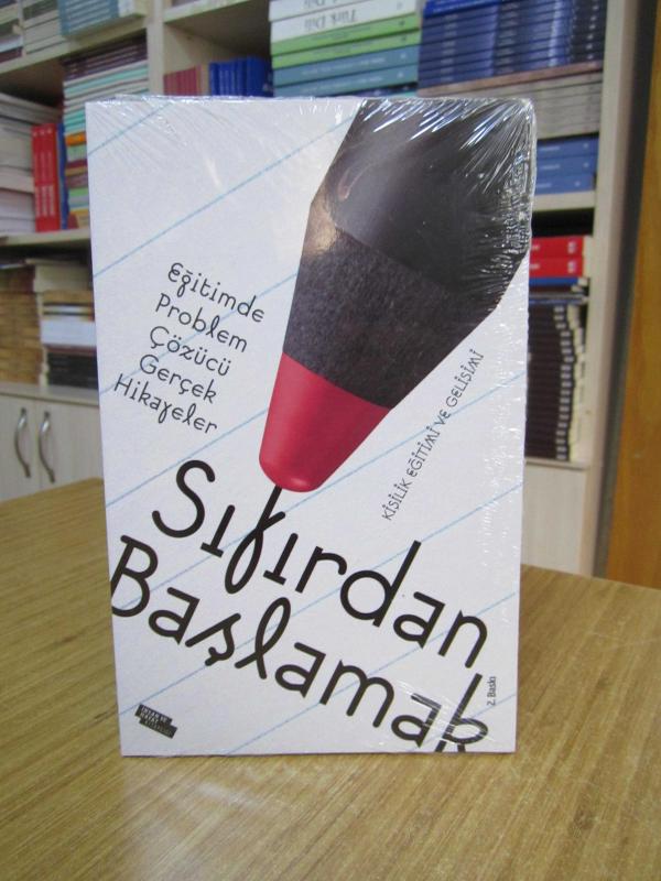 Sıfırdan Başlamak Eğitimde Problem Çözen Gerçek Hikayeler