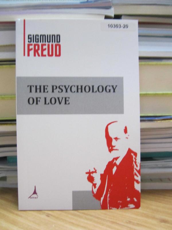 Sigmund Freud - The Psychology Of Love (1910)
