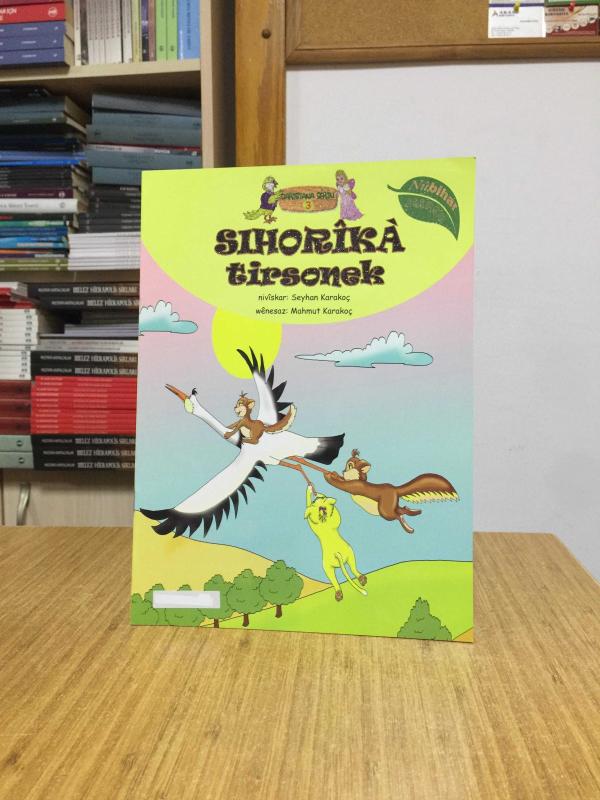 Sihorika Tirsonek - Daristana Şerin 3 (Kürtçe Çocuk Hikaye Kitabı)
