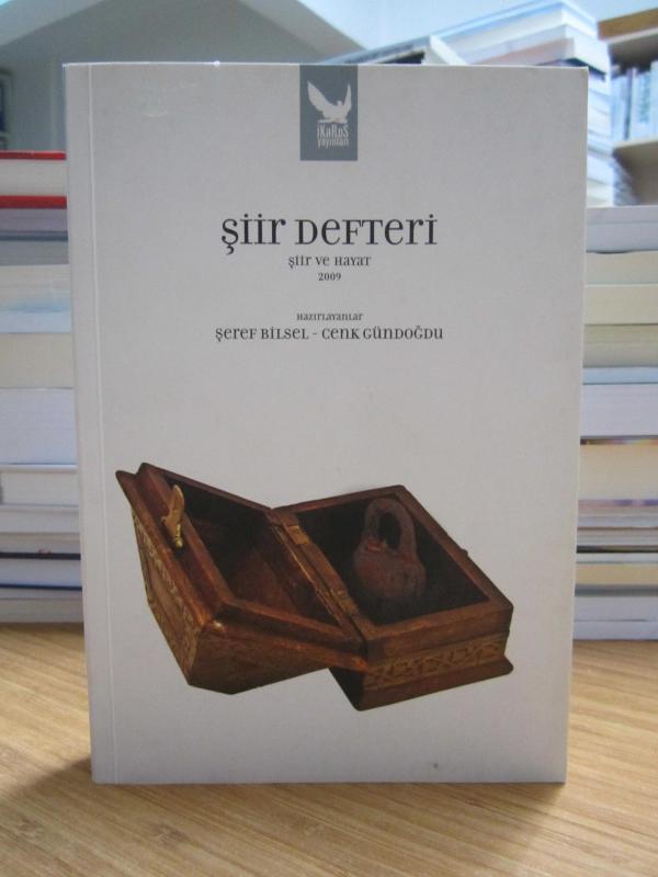 Şiir Defteri Şiir ve Hayat 2009 - Şeref Bilsel - Cenk Gündoğdu