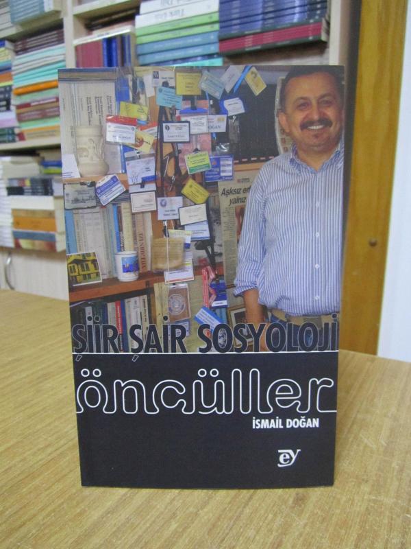 Şiir Şair Sosyoloji Öncüller - İsmail Doğan