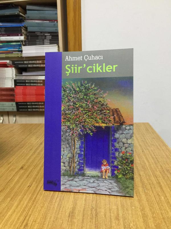 Şiircikler - Ahmet Çuhacı
