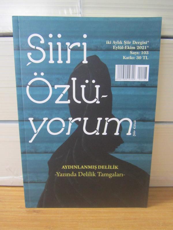 Şiiri Özlüyorum Dergisi - Sayı 103 - Eylül Ekim 2021