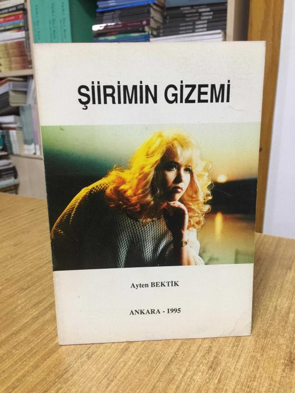 Şiirimin Gizemi - Ayten Bektik