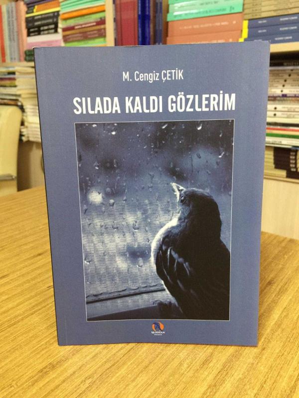 Sılada Kaldı Gözlerim - M. Cengiz Çetik