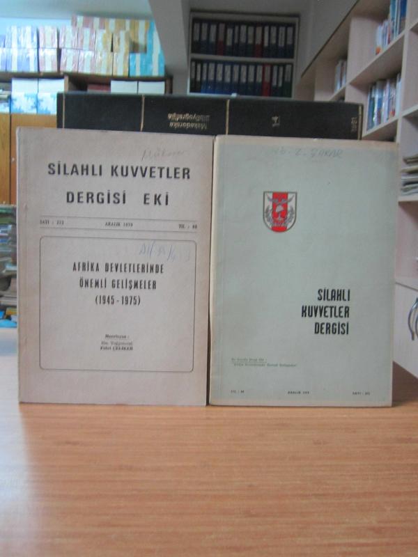 Silahlı Kuvvetler Dergisi - Sayı 272 ve Eki: Afrika Devletlerinde Önemli Gelişmeler 1945-1975 / Em. Tuğgeneral Fahri Çeliker