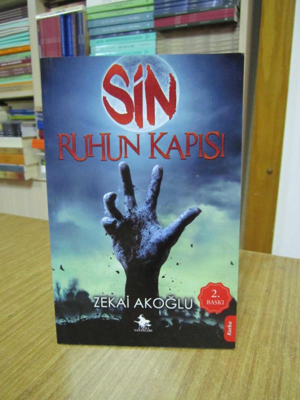 SİN Ruhun Kapısı - Zekai Akoğlu [2.Baskı]