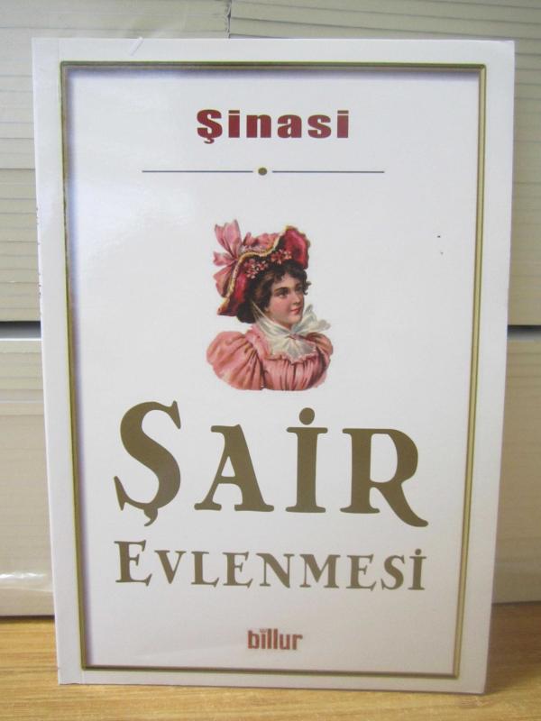 Şinasi - Şair Evlenmesi [Billur Yayınları]