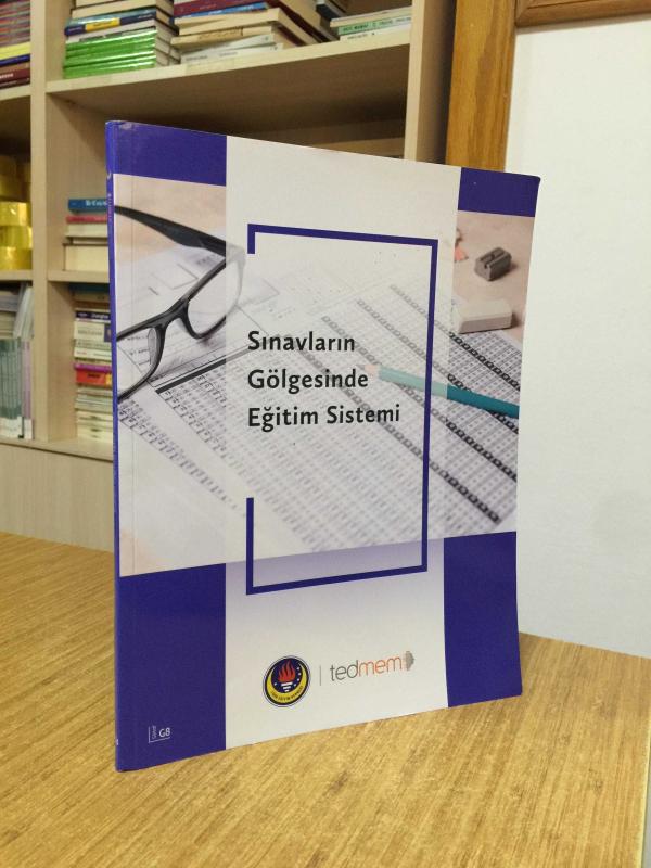 Sınavların Gölgesinde Eğitim Sistemi - Türk Eğitim Derneği