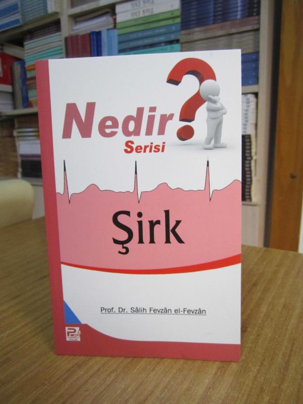 Şirk Nedir? - Prof. Dr. Salih Fevzan el-Fevzan