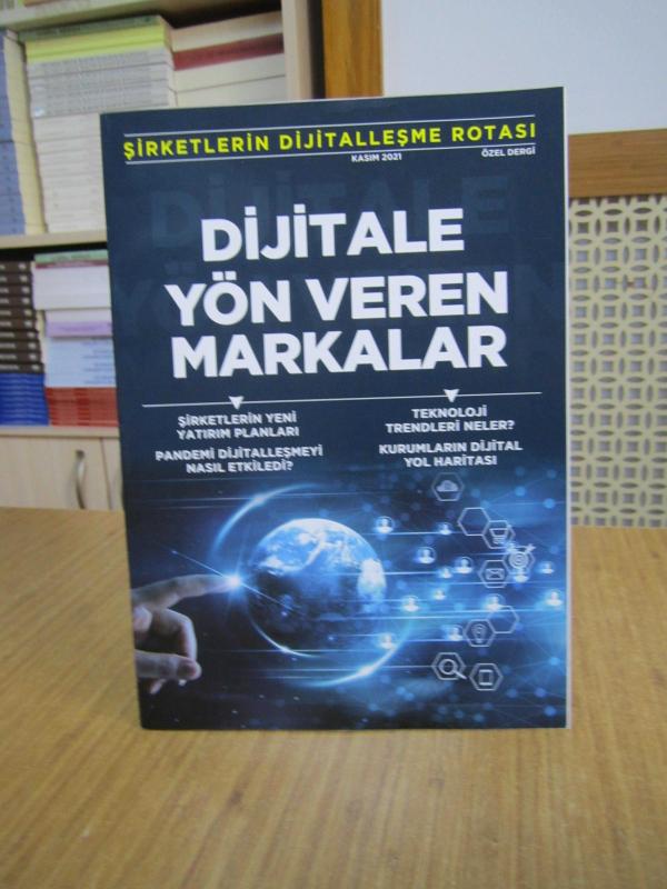 Şirketlerin Dijitalleşme Rotası Özel Dergi - Kasım 2021 [ Dijitale Yön Veren Markalar ] Capital Dergisi Eki