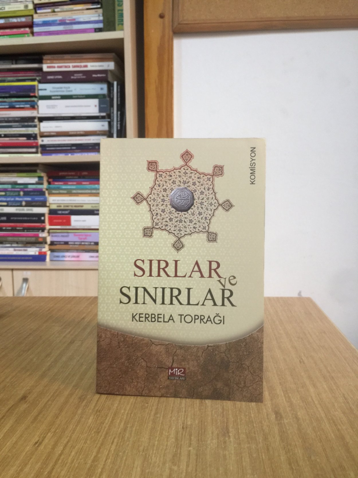 Sırlar ve Sınırlar Kerbela Toprağı