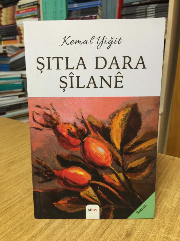 Şıtla Dara Şîlanê - Kemal Yiğit