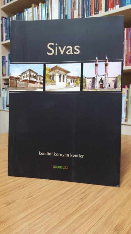 Sivas - Kendini Koruyan Kentler