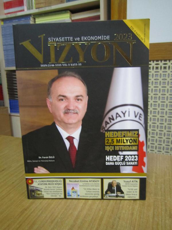 Siyasette ve Ekonomide 2023 Vizyon Dergisi - Yıl 5 Sayı 55