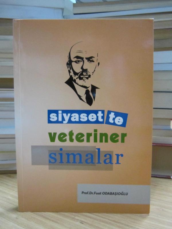 Siyasette Veteriner Simalar - Prof. Dr. Fuat Odabaşıoğlu