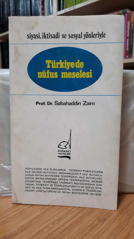 Siyasi, İktisadi ve Sosyal Yönleriyle Türkiyede Nüfus Meselesi