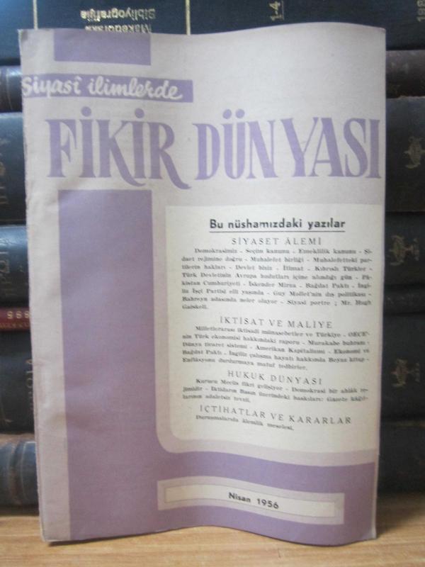 Siyasi İlimlerde Fikir Dünyası - Nisan 1956 - No 4 (291) - Cilt I (XXVI)