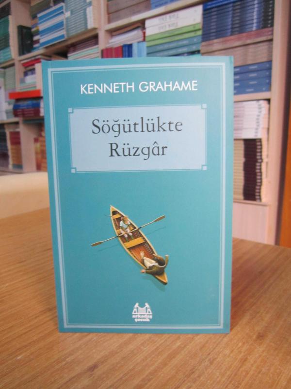 Söğütlükte Rüzgar - Kenneth Grahame