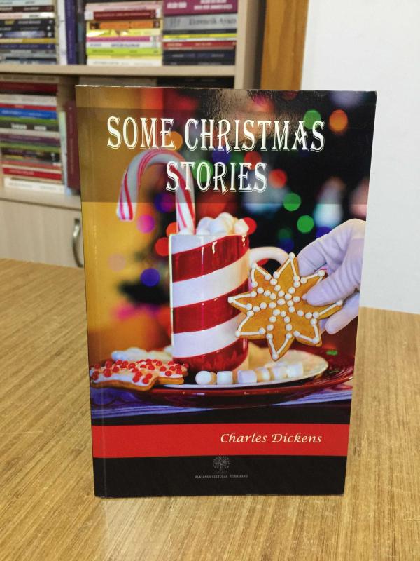 Some Christmas Stories - Charles Dickens