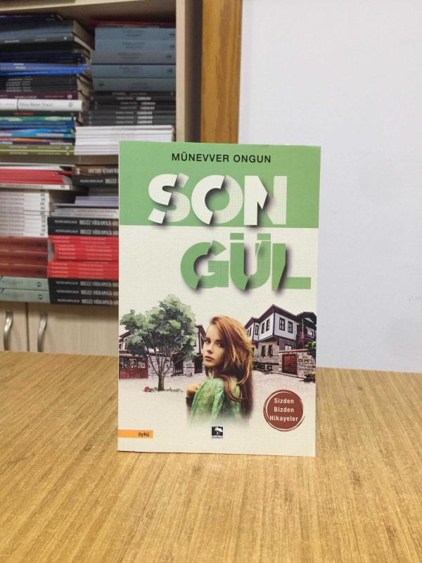 Son Gül - Münevver Ongun