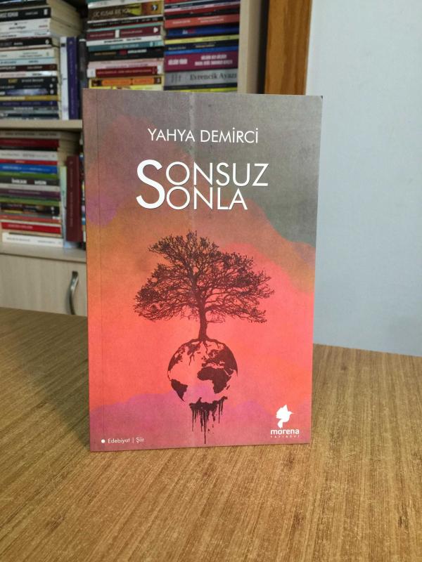 Sonsuz Sonla - Yahya Demirci
