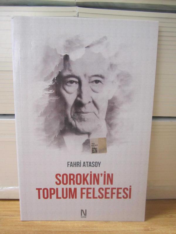 Sorokin'in Toplum Felsefesi (2.Baskı) - Fahri Atasoy
