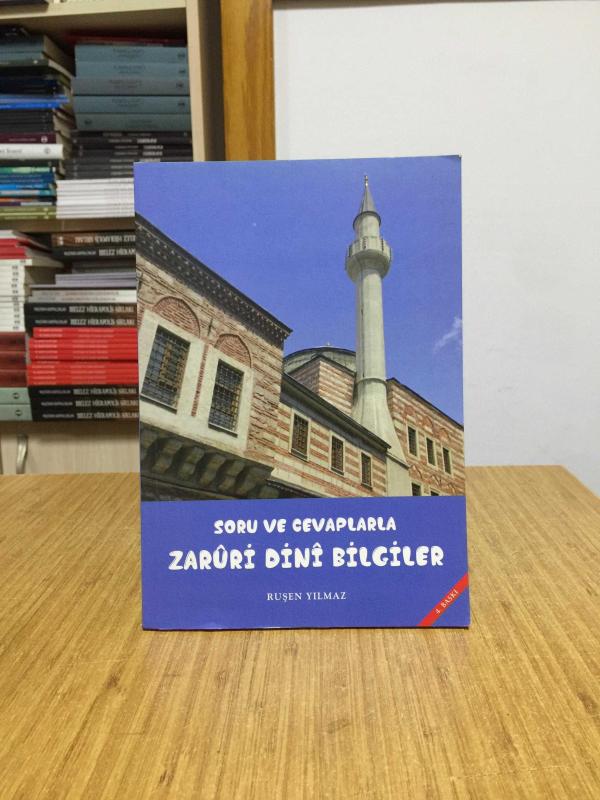 Soru ve Cevaplarla Zaruri Dini Bilgiler - Ruşen Yılmaz [4.Baskı]