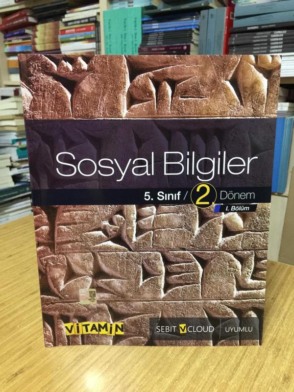 Sosyal Bilgiler 5. Sınıf 2. Dönem 1. Bölüm / VİTAMİN SEBIT V CLOUD UYUMLU
